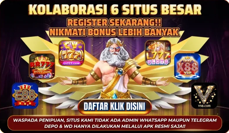 KOLABORASI 6 SITUS BESAR - REGISTER SEKARANG!! NIKMATI BONUS LEBIH BANYAK