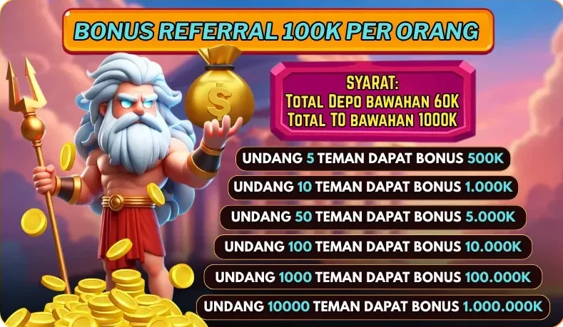 BONUS REFERRAL 100K PER ORANG